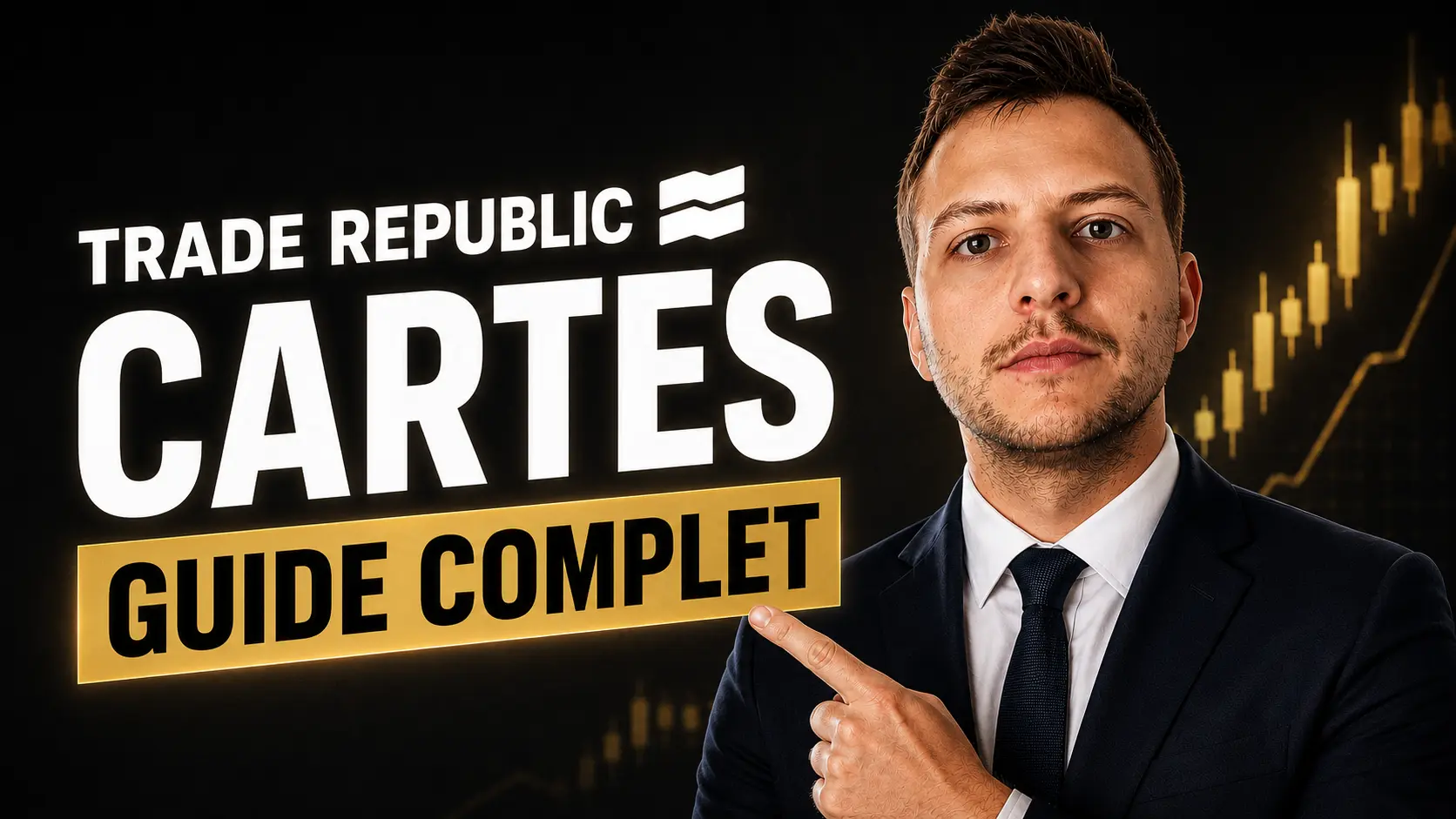 Cartes trade republic avis avec guide complet