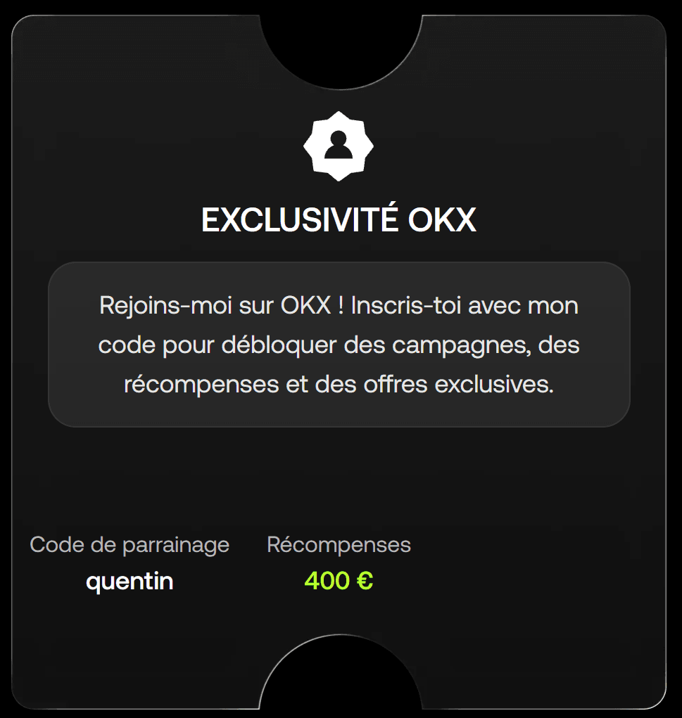 Code parrainage okx quentin pour 400 euros offerts