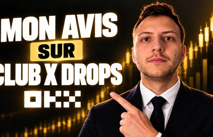 Club x drops okx mon avis avec analyse complete