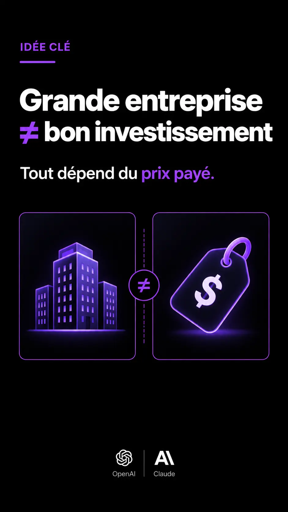 Grand entreprise different de bon investissement