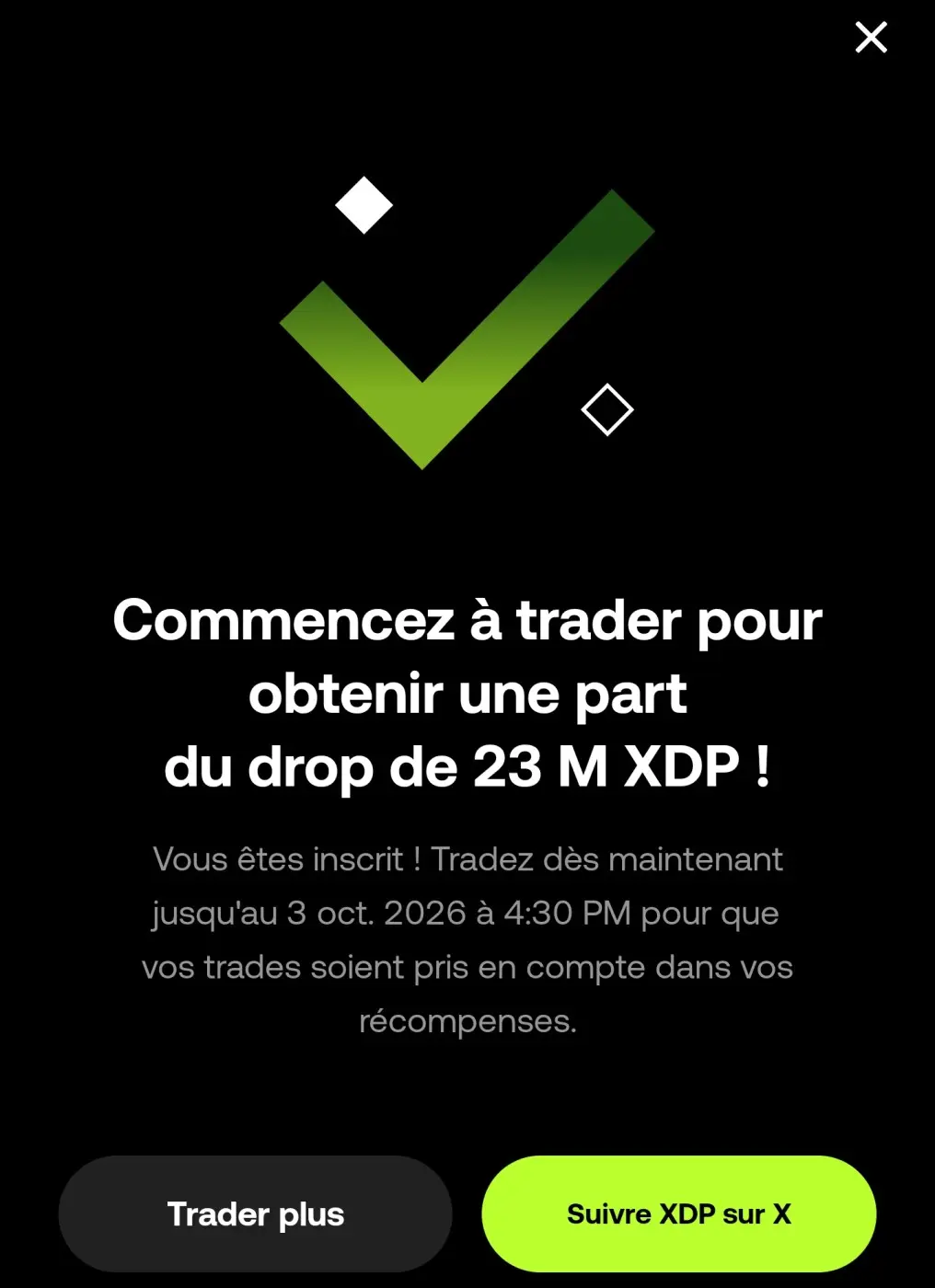 Ma participation validee pour x drop de xdp